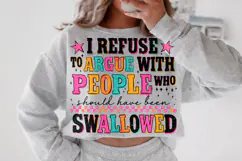 Swallowed PNG, Funny Sarcastic Quote PNG, Sarcasm, Sassy PNG Product Image 2