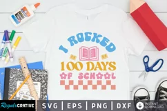 I Rocked 100 Days Of School SVG, School SVG Design Product Image 1