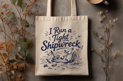 I Run A Tight Shipwreck SVG - Funny Mom PNG - Sarcastic Art Product Image 3