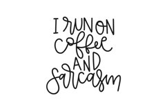 I Run Coffee And Sarcasm Product Image 1