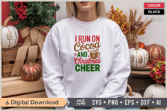 I Run On Cocoa And Christmas Cheer SVG | Christmas SVG Product Image 1