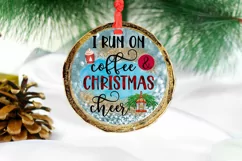 I Run on Coffee Christmas Ornament Sublimation I Holiday PNG