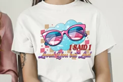 I Said I Loved You But Lied Sublimation PNG Product Image 2