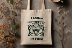 Angry Cat SVG | I Said I'm Fine Funny Quote Design PNG Print Product Image 2