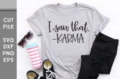 I Saw That Karma, Hand Lettered Funny SVG Product Image 2