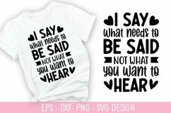 I say what needs to be said not SVG - Coffee Design Product Image 1