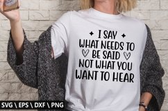 I say what needs to be said not SVG - Funny Coffee Design Product Image 1