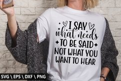 I say what needs to be said not SVG - Funny Coffee Design Product Image 1