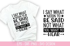Say what needs to be said not - Fanny Coffee SVG Desi Product Image 1