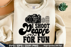 Photographer SVG Design -I Shoot People For Fun Product Image 3