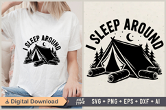 I Sleep Around SVG File | Camping SVG | Outdoor Designs Product Image 1