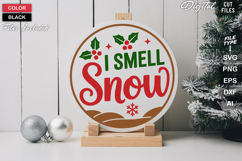 I Smell Snow SVG | Christmas Round Sign SVG | Xmas SVG Product Image 2