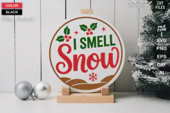 I Smell Snow SVG | Christmas Round Sign SVG | Xmas SVG Product Image 2