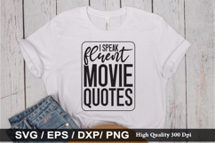 I speak fluent movie quotes SVG - Sarcastic Design Product Image 1