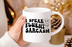 I Speak Fluent Sarcasm SVG, Sarcastic SVG Design Product Image 3