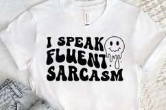 I Speak Fluent Sarcasm SVG, Sarcastic SVG Design Product Image 2