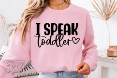 I Speak Toddler SVG PNG - Kindergarten Teacher Shirt Product Image 2