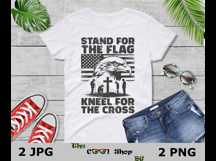 I Stand For The Flag And Kneel For The Cross Png Product Image 3