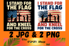 I Stand For The Flag And Kneel For The Cross Png Product Image 1