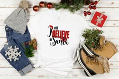 Funny Christmas Sublimation | I Still Believe in Santa Print Product Image 3