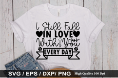 I Still Fall in Love with You SVG - Valentine&#039;s Day Design Product Image 1