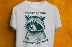 Funny Raccoon SVG Studied So Much Head Still Empty Art Product Image 3