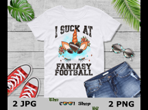 I Suck At Fantasy Football Png, American Football Png Product Image 3
