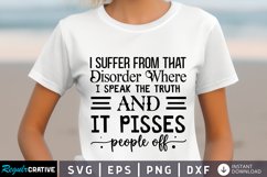 I Suffer From That Disorder SVG, Sarcastic SVG Design Product Image 1