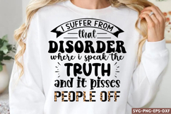 I suffer from that disorder where i SVG, Sarcastic Quotes SV Product Image 1