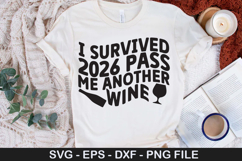 Happy New Year SVG Design - I Survived 2026 Pass Me Another Product Image 4