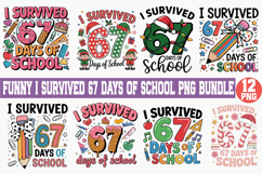 Funny I Survived 67 Days of School PNG Product Image 1