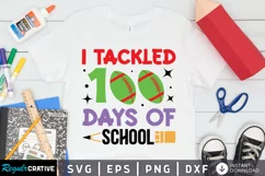 I Tackled 100 Days Of School SVG, School SVG Design Product Image 1