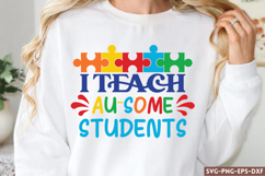 I teach au-some students SVG, Autism Teacher Product Image 1