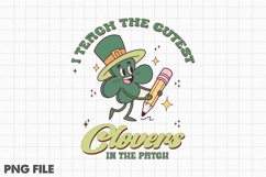 I Teach The Cutest Clovers Product Image 2