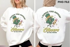 I Teach The Cutest Clovers Product Image 4