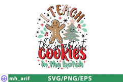 Christmas I Teach the Smartest Cookies SVG T-shirt Design Product Image 1