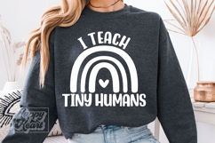 I Teach Tiny Humans SVG PNG - Kindergarten Teacher Shirt Product Image 1