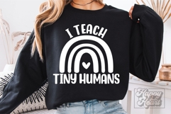 I Teach Tiny Humans SVG PNG - Kindergarten Teacher Shirt Product Image 3