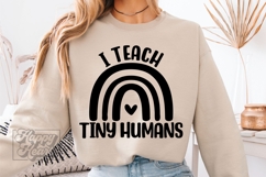 I Teach Tiny Humans SVG PNG - Kindergarten Teacher Shirt Product Image 4