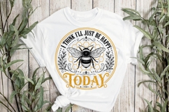 I Think I'll Just Be Happy Today Vintage Bee Graphic Tee Product Image 3