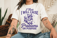 I Think I WILL CAUSE Problems on PURPOSE SVG Product Image 2