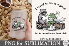 I Tried to Form a Gang But It Turned Into a Book Club Png Product Image 5