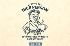 Nice Person But Mouth SVG PNG Funny Chicken Coffee Quote Product Image 1