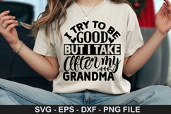 I try to be good but i take after my SVG - Pregnancy Design Product Image 1