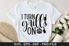 I turn grills on - Barbecue SVG Design Product Image 1