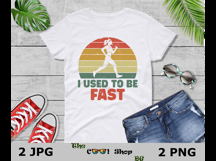 I Used To Be Fast Png, Vintage Running Png, Retro Runner Product Image 3