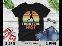 I Used To Be Fast Png, Vintage Running Png, Retro Runner Product Image 2