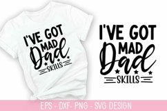 I&#039;ve Got Mad Dad Skills SVG - Father&#039;s Day SVG Design Product Image 1