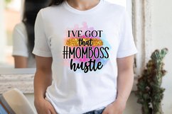 I've Got That #Momboss Sublimation PNG Product Image 2