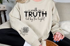 I walk in truth led by the light Sleeve SVG Design Product Image 2
